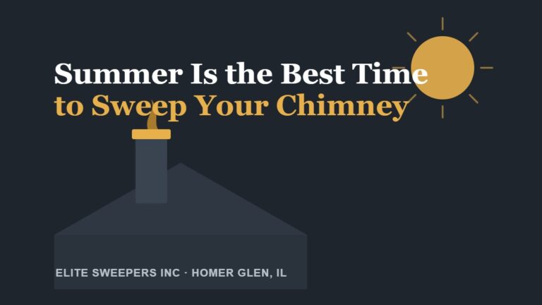 Illustration: summer is the best time to sweep your chimney — Elite Sweepers, Homer Glen IL